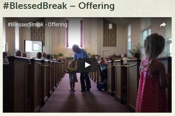 Blessed Break Offering Blessed Break Offering
